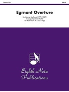 Egmont Overture by Beethoven Ludwig van - Marlatt David - for Brass Choir