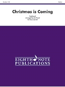 Christmas Is Coming by Traditional - Parcel Jim - for Brass Quintet