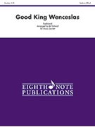 Good King Wenceslas by Traditional - Schmid Bill - for Brass Quintet