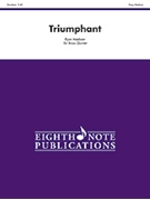 Triumphant by Meeboer Ryan for Brass Quintet