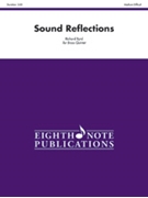 Sound Reflections by Byrd Richard for Brass Quintet