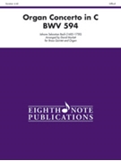 Organ Concerto in C BWV 594 [Brass Quintet & Organ] by Bach Johann Sebastian - Marlatt David - for Score and Parts