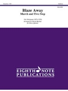 Blaze Away [Brass Quintet] by Holzmann Abe - Marlatt David - for Score and Parts