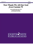 Now Thank We All Our God from Cantata 79 by Bach Johann Sebastian - Marlatt David - for Brass Quintet