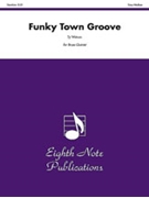 Funky Town Groove by Ty Watson for Brass Quintet