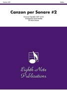 Canzon Per Sonare #2 by Gabrieli Giovanni - Marlatt David - for Brass Quintet