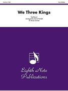 We Three Kings by Traditional - Marlatt David - for Brass Quintet