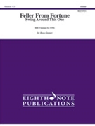 Feller from Fortune [Brass Quintet] by Bill Thomas for Score & Parts