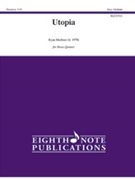 Utopia [Brass Quintet] by Ryan Meeboer for Score & Parts