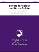 Sonata for Soloist and Brass Quintet by Marcello Benedetto - Marlatt David - for Brass Quintet