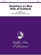 Variations on Blue Bells of Scotland by Traditional - Marlatt David - for Brass Quintet