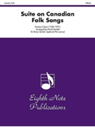 Suite on Canadian Folk Songs by Calvert Morley - Marlatt David - for Brass Quintet