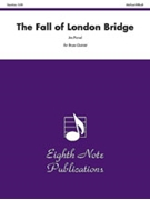 The Fall of London Bridge by Parcel Jim for Brass Quintet