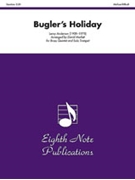 Bugler's Holiday by Anderson Leroy - Marlatt David - for Solo w/Ens