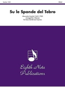 Su le Sponde del Tebro by Scarlatti Alessandro - Bjornes Bill - for Brass Quintet