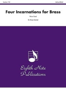 Four Incarnations for Brass by Gassi Vince for Brass Quintet
