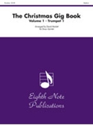Christmas Gig Book Volume 1 by - Marlatt David - for Trumpet I