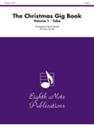Christmas Gig Book Volume 1 by - Marlatt David - for Tuba