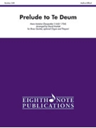 Prelude To Te Deum by Charpentier Marc-Antoine - Marlatt David - for Brass Quintet