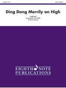 Ding Dong Merrily On High by Traditional - Robb Don - for Brass Quintet