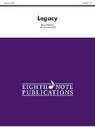 Legacy by Meeboer Ryan for Concert Band