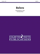 Bolero by Marlatt David for Concert Band