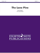The Lone Pine by Marlatt David for Conductor