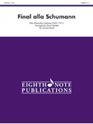 Final Alla Schumann Op. 83 by Guilmant Felix Alexandre - Marlatt David - for Conductor