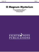O Magnum Mysterium by De Victoria Tomas L - Marlatt David - for Conductor