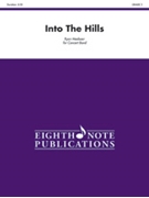 Into The Hills by Meeboer Ryan for Full Score