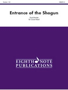 Entrance of the Shogun by Marlatt David for Concert Band