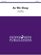 As We Sleep [Concert Band] by Meeboer Ryan for Conductor Score