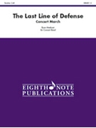 The Last Line of Defense by Meeboer Ryan for Full Score