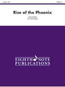 Rise of the Phoenix by Marlatt David for Concert Band