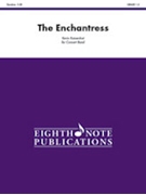 The Enchantress [Concert Band] by Kaisershot Kevin for Conductor Score