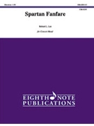 Spartan Fanfare [Concert Band] by Lee Robert Leslie for Conductor Score