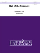 Out of the Shadows [Concert Band] by Meeboer Ryan for Conductor Score
