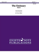 The Emissary [Concert Band] by Kaisershot Kevin for Conductor Score