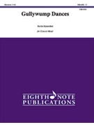 Gullywump Dances [Concert Band] by Kaisershot Kevin for Conductor Score