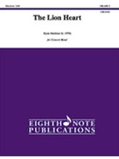The Lion Heart [Concert Band] by Meeboer Ryan for Conductor Score