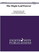 The Maple Leaf Forever [Concert Band] by Muir Alexander - Marlatt David - for Conductor Score and Parts