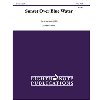Sunset Over Blue Water [Concert Band]