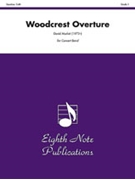 Woodcrest Overture by Marlatt David for Concert Band