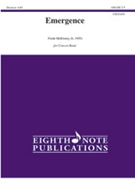Emergence [Concert Band] by McKinney Frank for Conductor Score and Parts