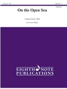 On the Open Sea [Concert Band] by Gassi Carmen for Conductor Score and Parts