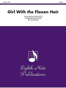 Girl with the Flaxen Hair by Debussy Claude - Marlatt David - for Concert Band