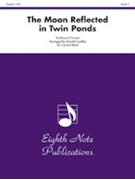 The Moon Reflected in Twin Ponds [Concert Band] by - Coakley Donald - for Conductor Score