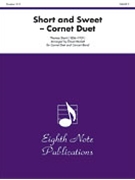 Short & Sweet by Short Thomas - Marlatt David - for Cornet Duet w/ Band