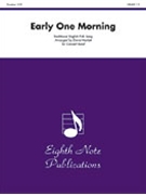Early One Morning by - Marlatt David - for Concert Band