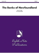 Banks Of Newfoundland by Cable Howard for Concert Band